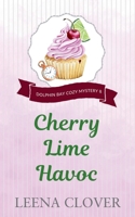 Cherry Lime Havoc B0B916CJZR Book Cover