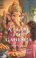 A Feast for Ganesha B0DY8YS3MF Book Cover