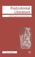 Postcolonial Literature (Readers' Guides to Essential Criticism) 0230506739 Book Cover