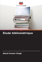 Étude bibliométrique (French Edition) 6209994296 Book Cover