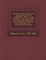 Skandinavisk Herpetologi Eller Beskrifning Ofver de Skoldpaddor, Odlor, Ormar Och Grodor, SOM Forekomma I Sverige Och Norrige, Jemte Deras Lefnadssatt 1295700328 Book Cover