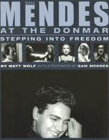 Sam Mendes at the Donmar: Stepping into Freedom 0879109823 Book Cover