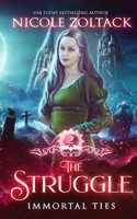 The Struggle: A Medieval Vampire Romance B0B5KNTMDG Book Cover