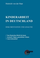 Kinderarbeit in Deutschland: Dokumentation und Analyse (German Edition) 3967630358 Book Cover