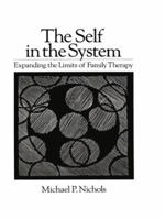 The Self in the System 0876304722 Book Cover