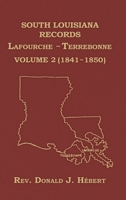 South Louisiana Records Volume 2(II), 1841-1850 B0H5FQ7ZQZ Book Cover