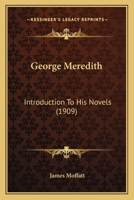 George Meredith: Introduction To His Novels 1164197053 Book Cover