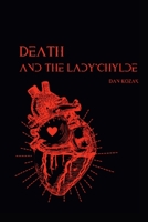 Death and the Lady'chylde 0359910564 Book Cover