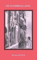 De guerre(s) lasse 2322274445 Book Cover