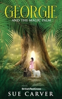 Georgie: and the Magic Palm B08LNBK5FX Book Cover
