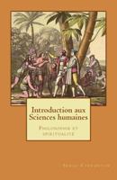 Introduction aux sciences humaines: Philosophie et spiritualite 1500939684 Book Cover