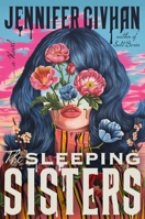 The Sleeping Sisters: A Novel 0316608009 Book Cover