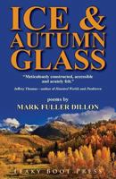 Ice & Autumn Glass 1909849553 Book Cover