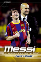 Messi: Un genio en la escuela del fútbol 8415088779 Book Cover