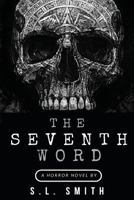 The Seventh Word 0692788166 Book Cover