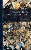De'principi Della Meccanica Lettere... (Italian Edition) 102449778X Book Cover