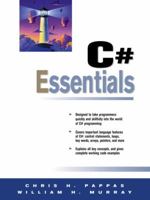 C# Essentials (Prentice Hall Ptr Microsoft Technologies Series) 013093285X Book Cover