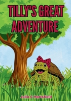 Tilly's Great Adventure B0H4WK8SB6 Book Cover