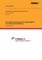 Zum Begriff und Konzept der Nachhaltigkeit der Unternehmensführung 3668344752 Book Cover