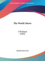 The World Above: A Duologue B086Y4S52Q Book Cover