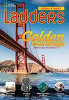 Ladders Social Studies 4: The Golden Gate Bridge 1285348222 Book Cover