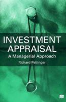 Investment Appraisal: A Managerial Approach 0312233906 Book Cover