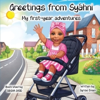 Greetings from Syáhni: My First-Year Adventures 1967441065 Book Cover