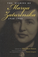 The Diaries of Marya Zaturenska, 1938-1944 0815607148 Book Cover