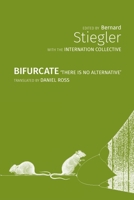 Bifurcate: There is No Alternative 1785421220 Book Cover