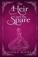 The Heir and the Spare: Four Steamy Regency Romance Novels 1763716635 Book Cover
