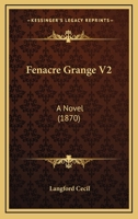 Fenacre Grange V2: A Novel 1164644572 Book Cover