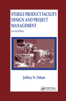 Sterile Product Facility Design and Project Management, Second Edition 0367394405 Book Cover