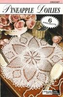 Pineapple Doilies (Leisure Arts #75013) 157486968X Book Cover