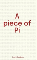 A piece of Pi B0FT1JRY7Q Book Cover