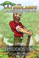 La Colección de Los Woodlands: Libro 1 (Episodios 1-10) 3987877502 Book Cover