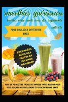 smoothies guérisseurs : boostez votre santé avec des ingrédients naturels pour soulager différents maux (French Edition) B0C9S5R71L Book Cover