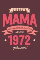 Die Beste Mama wurde 1972 geboren: Wochenkalender 2020 mit Jahres- und Monatsübersicht und Tracking von Gewohnheiten - Terminplaner - ca. Din A5 (German Edition) 1687066744 Book Cover
