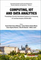 Computing, IoT and Data Analytics: Proceedings of the 4th International Conference on Computing, IoT and Data Analytics (ICCIDA 2025) 1800619820 Book Cover