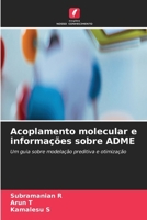 Acoplamento molecular e informações sobre ADME (Portuguese Edition) 6630419499 Book Cover