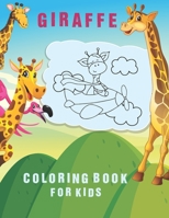 Giraffe Coloring Book For Kids: : Amazing and Beautiful Giraffe Themed Coloring Activity Book for Fun Relaxing and Learn to Color - 30 Fun Designs For B08QS68ZYQ Book Cover