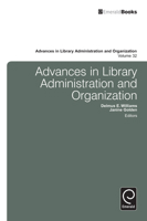 Advances in Library Administration and Organization 1784419109 Book Cover