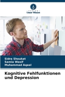 Kognitive Fehlfunktionen und Depression (German Edition) 6208895278 Book Cover