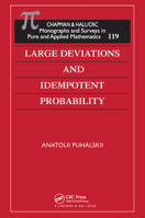 Large Deviations and Idempotent Probability 0367455293 Book Cover