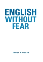 English Without Fear 1796094056 Book Cover