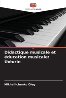 Didactique musicale et éducation musicale: théorie (French Edition) 6202336900 Book Cover