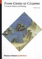 From Giotto to Cezanne: A Concise History of Painting 0195199421 Book Cover