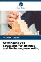 Anwendung von Strategien für internes und Beziehungsmarketing (German Edition) 6207625714 Book Cover