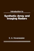 Introduction to Synthetic Array and Imaging Radars (Artech Radar Library (Unnumbered)) 0890060827 Book Cover