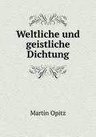 Weltliche und geistliche Dichtung 3743350734 Book Cover