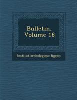 Bulletin, Volume 18 1249995779 Book Cover